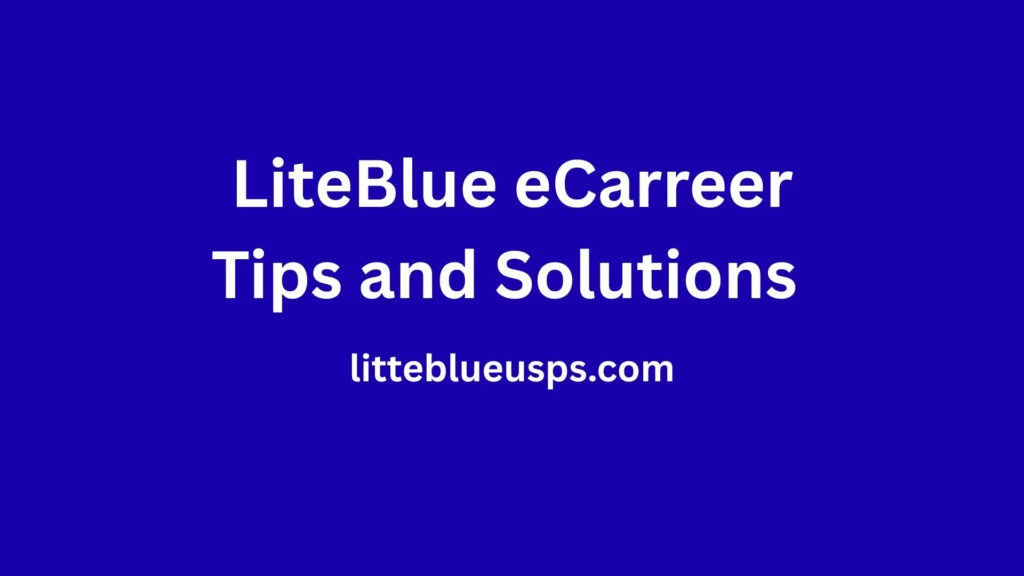 LiteBlue eCareer 2026