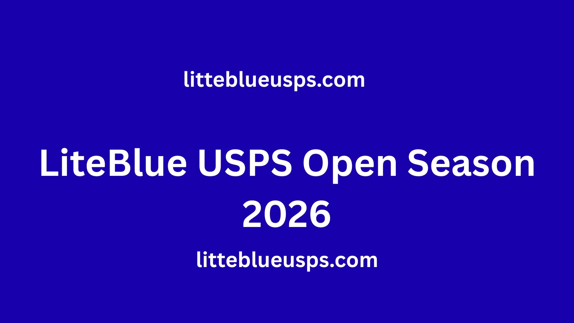 LiteBlue USPS Open Season 2026